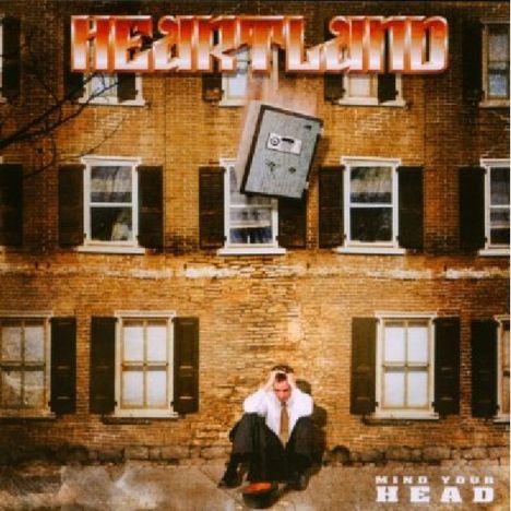 Heartland (Rock): Mind Your Head, CD