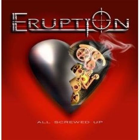 Eruption (Rock): All Screwed Up, CD