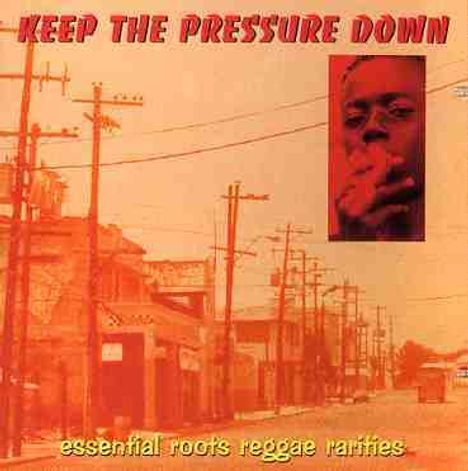 Keep The Pressure Down, CD