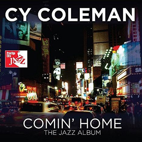 Cy Coleman (1929-2004): Comin Home, CD