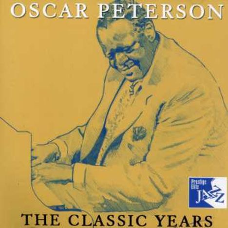 Oscar Peterson (1925-2007): The Classic Years, 2 CDs