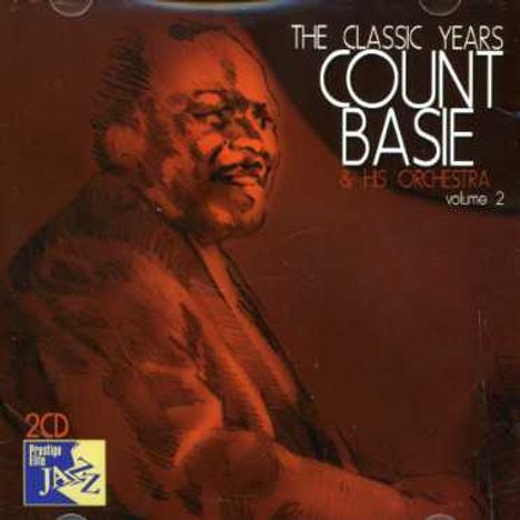 Count Basie (1904-1984): The Classic Years, 2 CDs