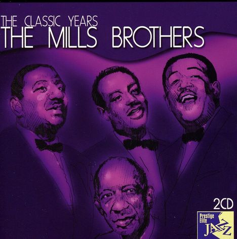 The Mills Brothers: The Classic Years, 2 CDs