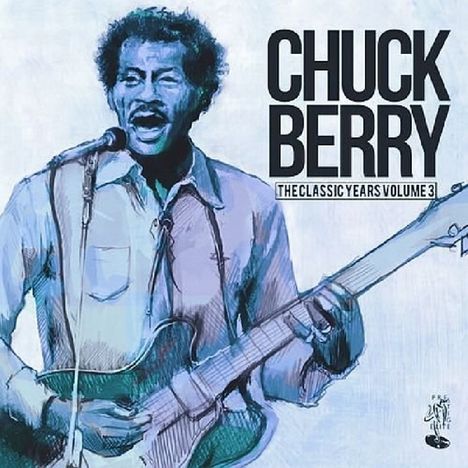 Chuck Berry: The Classic Years 3, CD