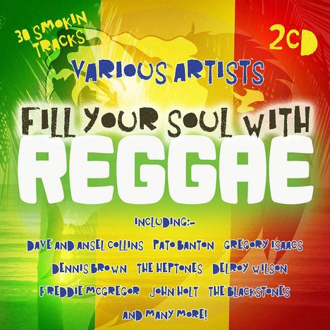 Fill Your Soul With Reggae, 2 CDs