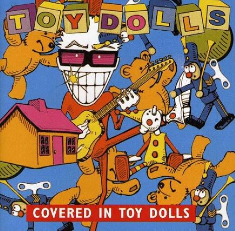 Toy Dolls (Toy Dollz): Covered In Dolls, CD