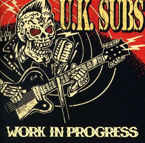 UK Subs (U.K. Subs): Work In Progress, CD
