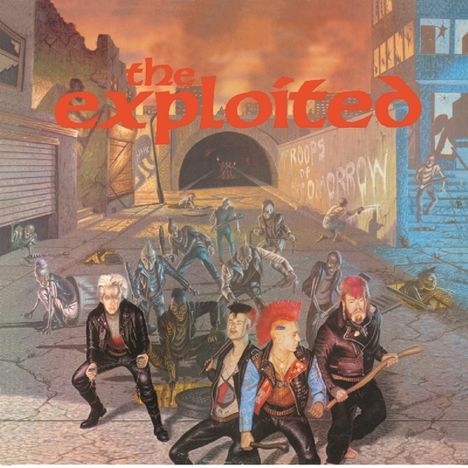 The Exploited: Troops Of Tomorrow, CD