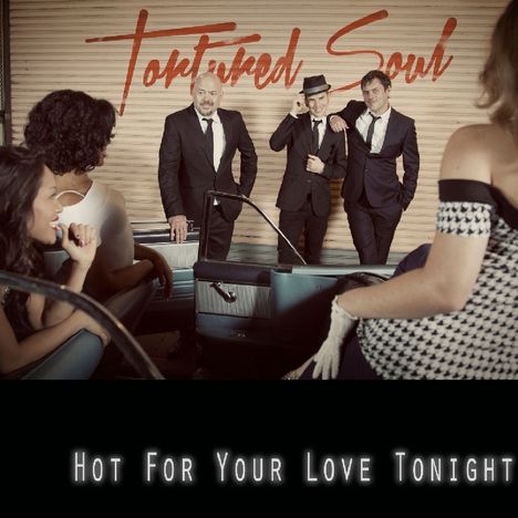 Tortured Soul: Hot For Your Love Tonight, CD
