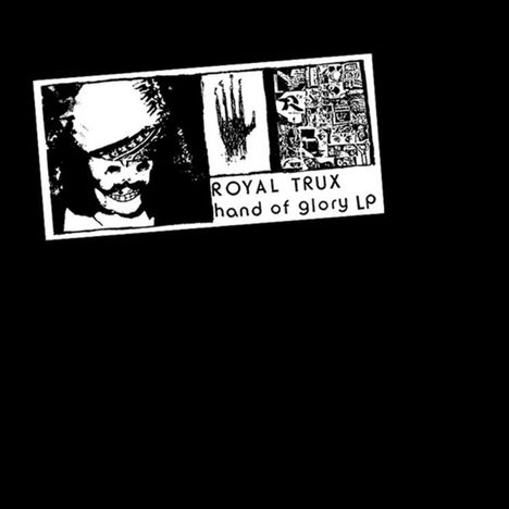 Royal Trux: Hand Of Glory, LP