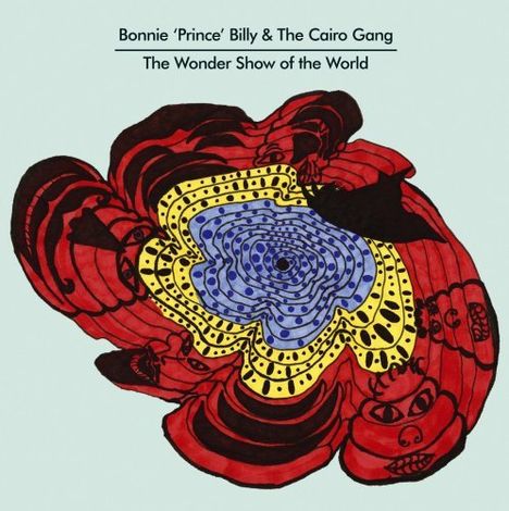 Bonnie 'Prince' Billy: Wonder Show Of The World, CD