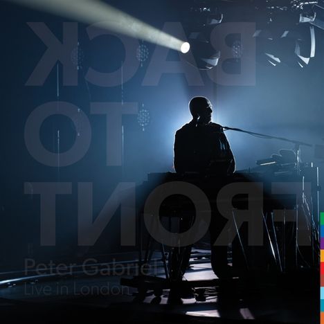Peter Gabriel (geb. 1950): Back To Front: Live In London (Limited Deluxe Edition) (2DVD + 2CD), 2 DVDs und 2 CDs