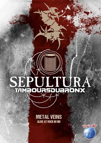 Sepultura: Metal Veins: Alive At Rock In Rio 2013, DVD