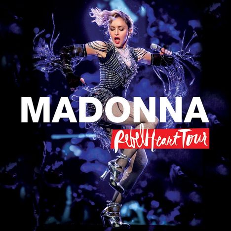 Madonna: Rebel Heart Tour 2016 (Explicit), 2 CDs