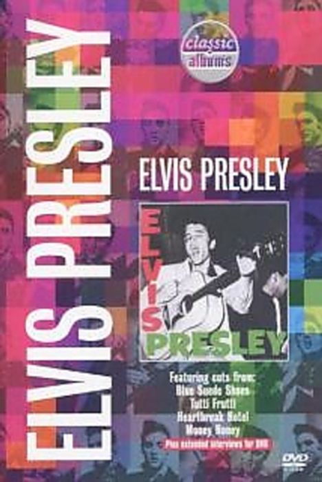 Elvis Presley (1935-1977): Elvis Presley 1st Album (Classic Albums), DVD