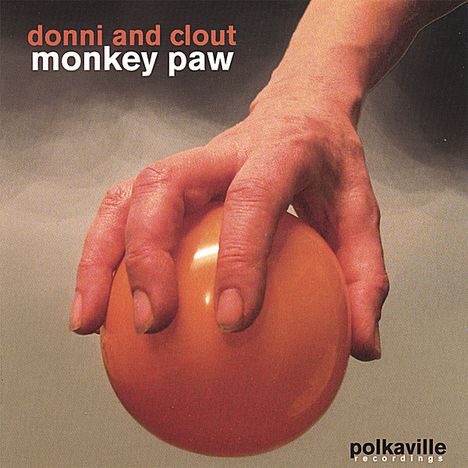 Donni &amp; Clout: Monkey Paw, CD