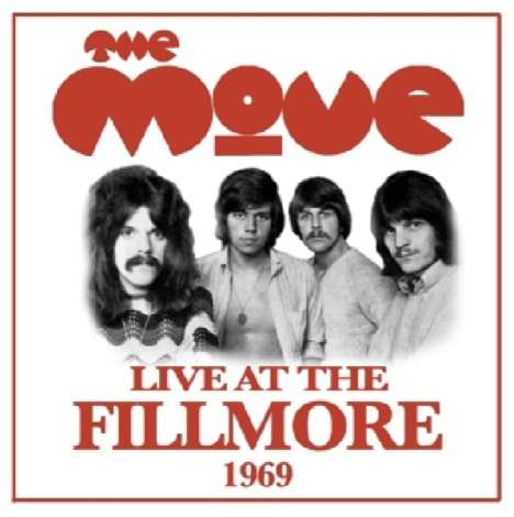 The Move (UK): Live At The Fillmore 1969, 2 CDs
