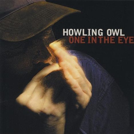 Howling Owl: One In The Eye, CD