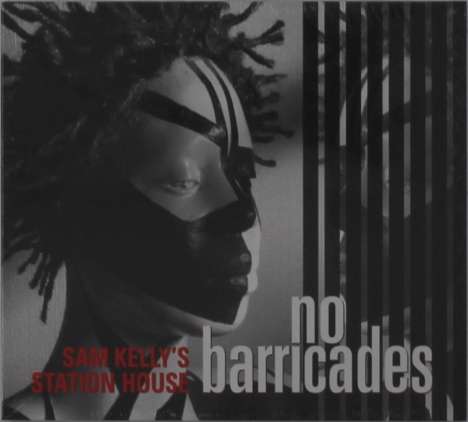 Sam Kelly: No Barricades, CD