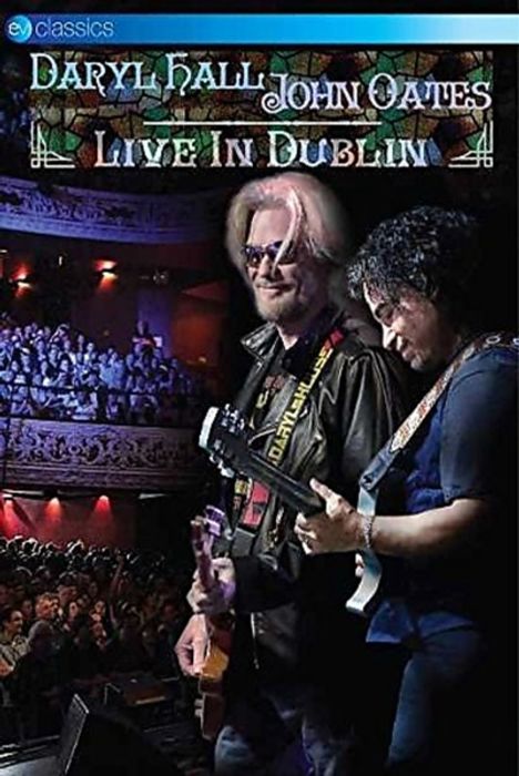 Daryl Hall &amp; John Oates: Live In Dublin 2014 (EV Classics), DVD