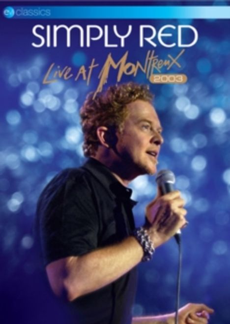 Simply Red: Live At Montreux 2003 / 2010 (EV Classics), DVD