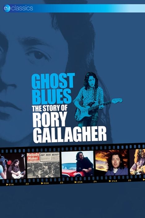 Rory Gallagher: Ghost Blues: The Story of Rory Gallagher (EV Classics), DVD