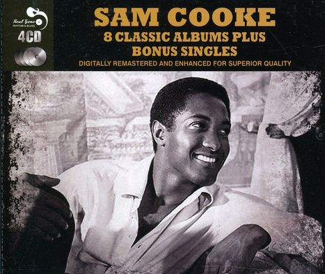 Sam Cooke (1931-1964): Eight Classic Albums Plus, 4 CDs