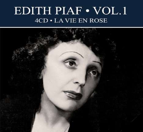 Edith Piaf (1915-1963): Vol.1: La Vie En Rose, 4 CDs