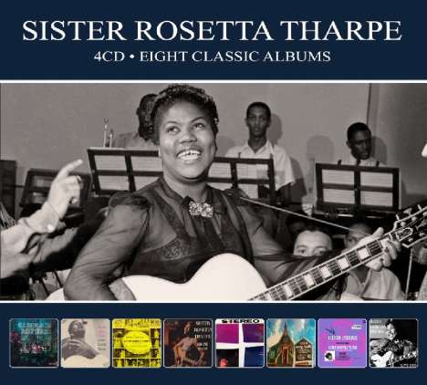 Sister Rosetta Tharpe: Eight Classic Albums, 4 CDs
