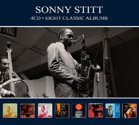Sonny Stitt (1924-1982): Eight Classic Albums, 4 CDs