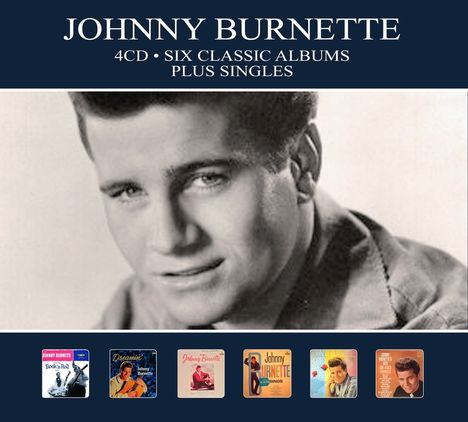 Johnny Burnette: Six Classic Albums Plus Singles, 4 CDs