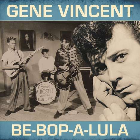 Gene Vincent: Be-Bop-A-Lula (Deluxe Edition) (Blue Vinyl), 2 LPs