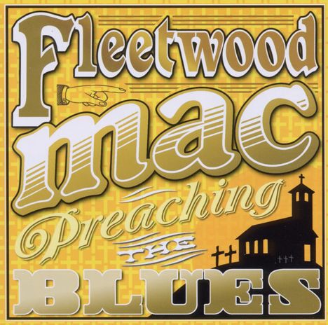 Fleetwood Mac: Preaching The Blues, CD