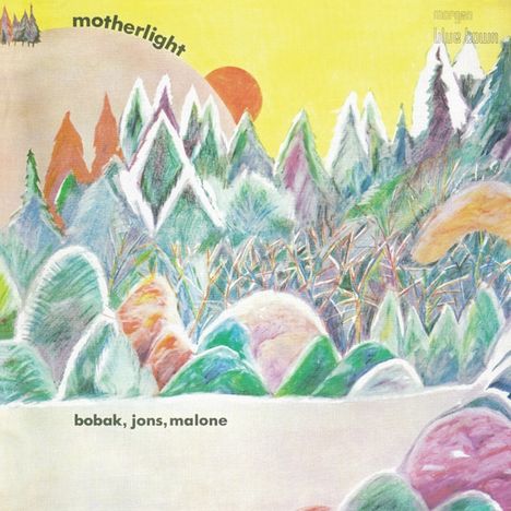 Bobak/Jons/Malone: Motherlight (180g) (Limited-Edition), LP