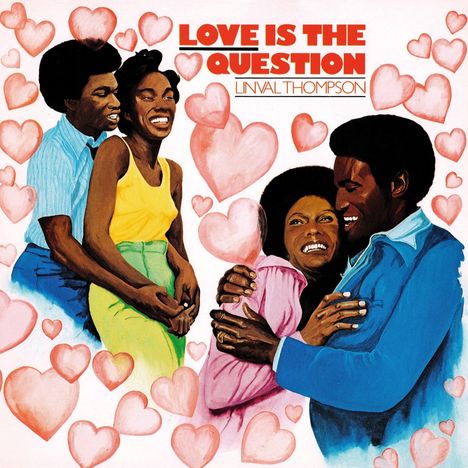 Linval Thompson: Love Is The Question (180g), LP