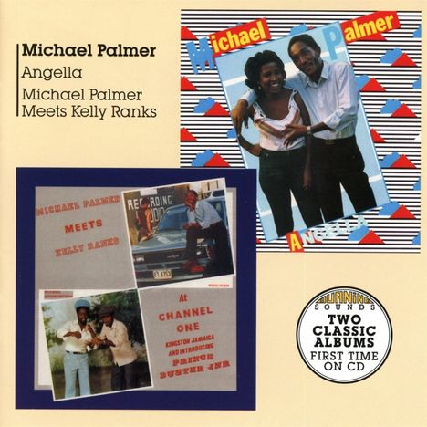 Michael Palmer: Angella / Meets Kelly Ranks at Channel One, CD