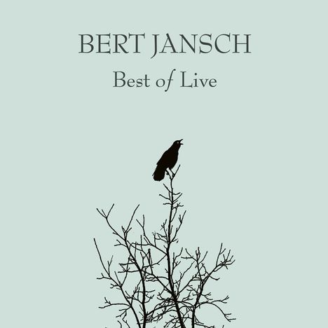 Bert Jansch: Best of Live, 2 LPs