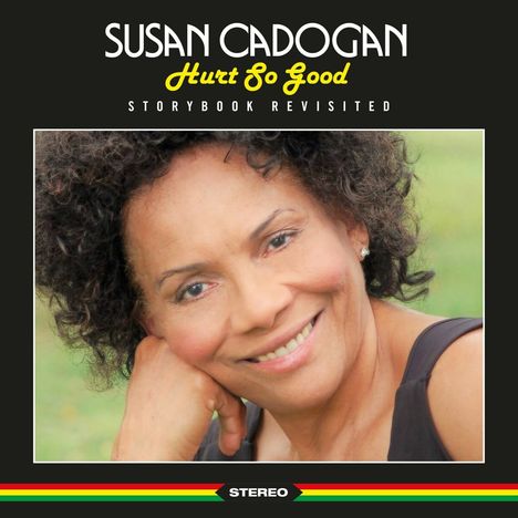 Susan Cadogan: Hurt So Good - Storybook Revisited, CD