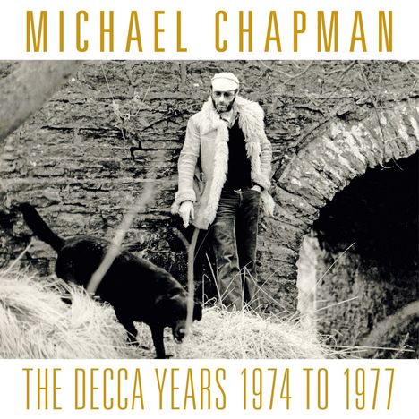 Michael Chapman (1941-2021): The Decca Years 1974 - 1977 (+Bonustracks), 3 CDs