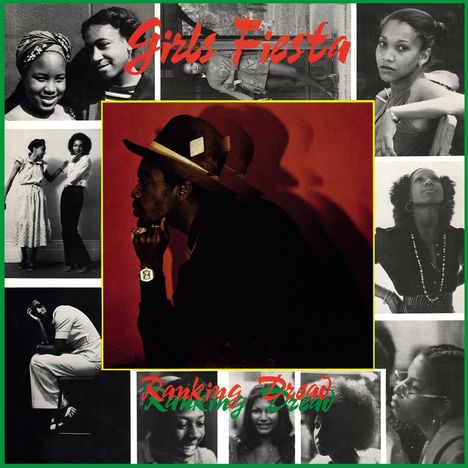 "Girls Fiesta", "Ranking Dread". Mittig ein nachdenklicher Mann mit Hut, umgeben von Schwarz-Weiß-Porträts mehrerer Frauen.