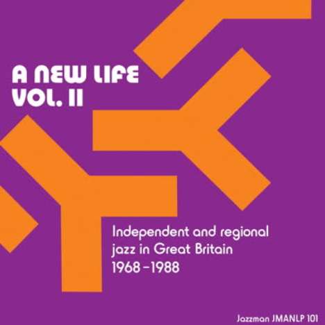 A New Life Vol.II: Independent And Regional Jazz In Great Britain 1968 - 1988, CD