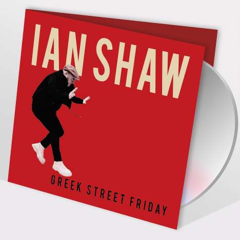 Ian Shaw (geb. 1962): Greek Street Friday, CD