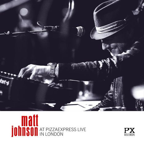 Matt Johnson: At Pizzaexpress Live: In London, CD