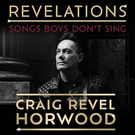 Craig Revel Horwood: Revelations: Songs Boys Don't Sing, CD