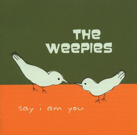 The Weepies: Say I Am You, CD