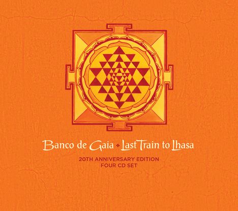 Banco De Gaia: Last Train To Lhasa (20th Anniversary) (Limited Edition), 4 CDs