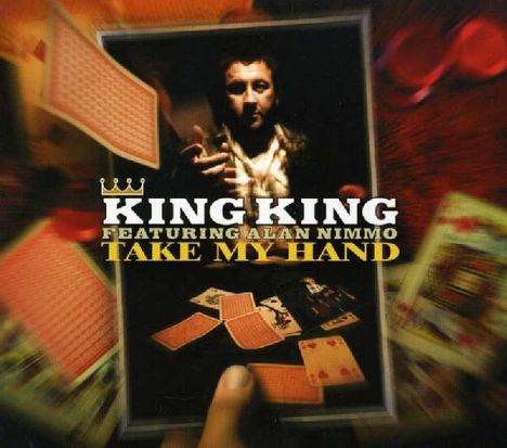 King King (Schottland): Take My Hand, CD