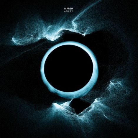 Text: "MARSH ARIA EP". Eine leuchtende blaue, kreisförmige Lichtspur auf dunklem Hintergrund, ähnlich einem kosmischen Phänomen.