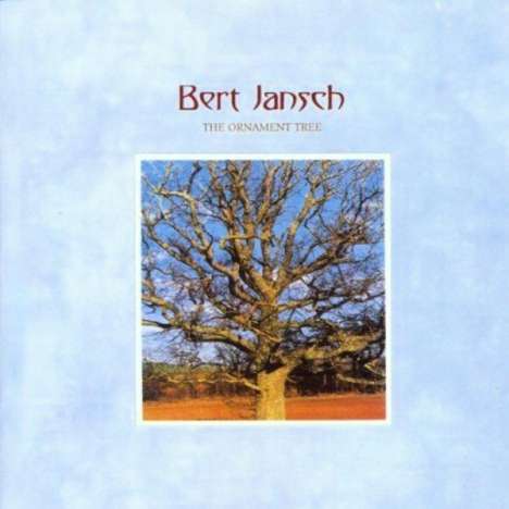 Bert Jansch: The Ornament Tree, CD