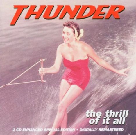 Thunder: The Thrill Of It All, 2 CDs